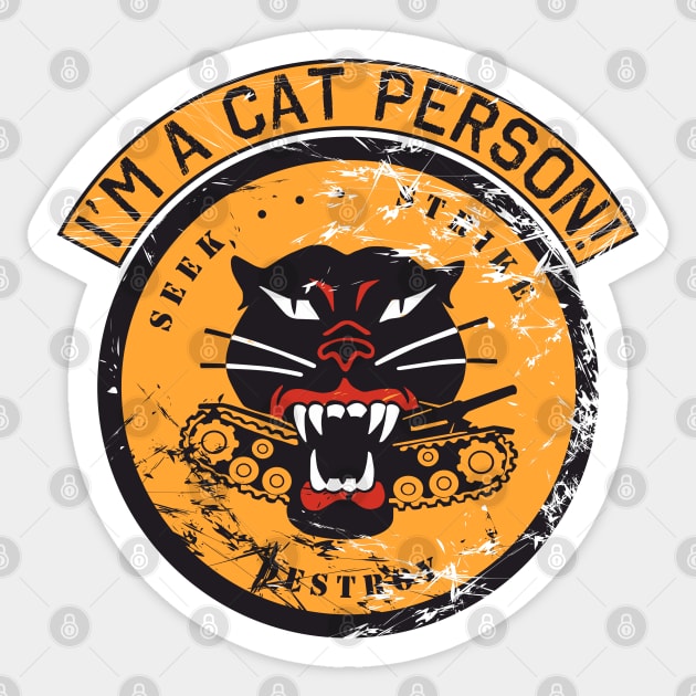 im a cat person! seek strike destroy US Tank destroyers logo Sticker by FAawRay